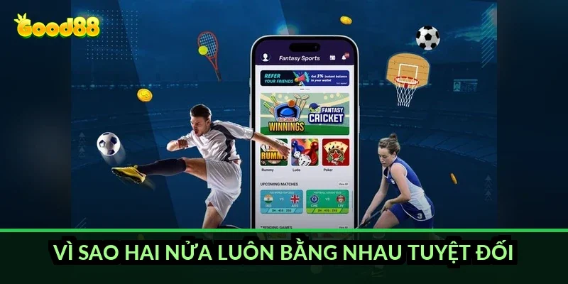 Kèo chấp 0.75 trái Good88 và cơ chế chia đôi tiền cược 3 Vì sao hai nửa luôn bằng nhau tuyệt đối