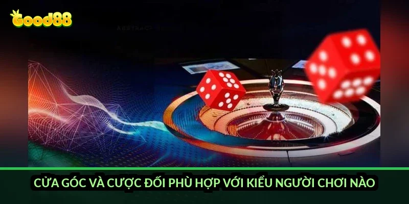 Fantan cược cửa thắng lớn Good88: ván đầu tôi tưởng giống tài xỉu 4 Cửa góc và cược đối phù hợp với kiểu người chơi nào